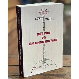 Hát Văn Và Âm Nhạc Hát Văn – Nhiều tác giả – Truongphuongbooks - Phương Phương