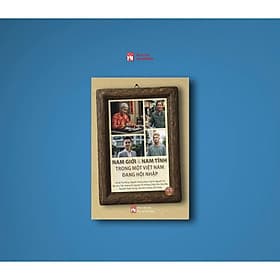 Nam giới và nam tính trong một Việt Nam đang hội nhập - Nghiên cứu khoa học - Nam Việt