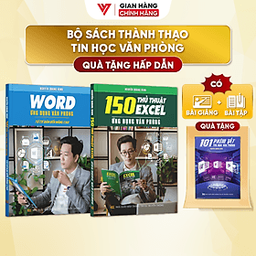 Combo 2 Sách Word Và 150 Thủ Thuật Ứng Dụng Văn Phòng Từ Cơ Bản Đến Nâng Cao - Văn