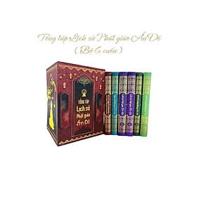 Tổng Tập Lịch Sử Phật Giáo Ấn Độ - Hộp 6 Cuốn Bìa Mềm - Vĩnh Nghiêm Book - Nghiêm Hương