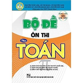 Bộ Đề Ôn Thi Môn Toán - Hướng Dẫn Giải Chi Tiết - Hồng Ân - An Thi