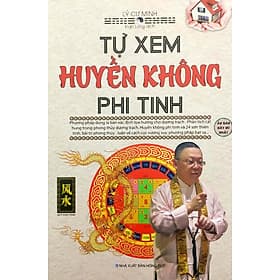 Tự Xem Huyền Không Phi Tinh - Hú