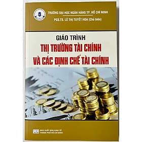 Giáo Trình Thị TRường Tài Chính Và Các Định Chế Tài Chính