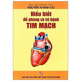 Sách Hiểu Biết Để Phòng Và Trị Bệnh Tim Mạch - Tim O’Shei