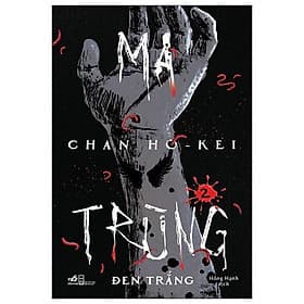 Bộ Ma Trùng - Tập 2 - Đen Trắng - Bản Quyền - Nhã Nam