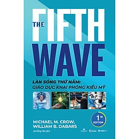 Sách Làn Sóng Thứ Năm: Giáo Dục Khai Phóng Kiểu Mỹ