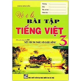 Vở Ô Li Bài Tập Tiếng Việt 3 Quyển 1 ( Kết Nối Tri Thức Với Cuộc Sống ) - An Vi
