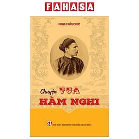 Chuyện Vua Hàm Nghi - Vũ
