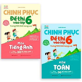 Combo Chinh Phục Đề Thi Vào Lớp 6 Trường THCS Chất Lượng Cao Môn Toán Và Tiếng Anh - Nhiều tác giả