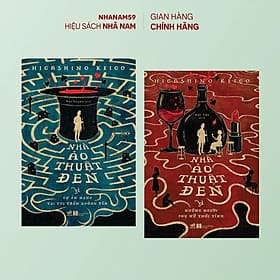 Combo Nhà ảo thuật đen (Higashino Keigo) (Nhã Nam Official) - KEI