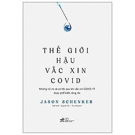 Thế Giới Hậu Vắc Xin Covid 19 - Nhã Nam