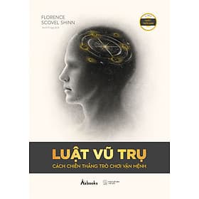 Sách Luật Vũ Trụ - Cách Chiến Thắng Trò Chơi Vận Mệnh - Vũ