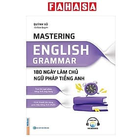 Mastering English Grammar - 180 Ngày Làm Chủ Ngữ Pháp Tiếng Anh - Ánh Nga
