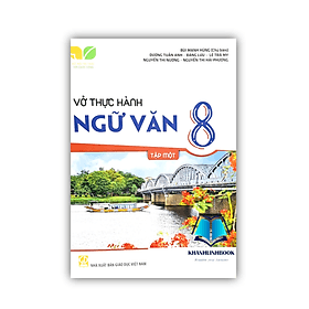 Vở thực hành ngữ văn 8 - tập 1 ( kết nối ) - Văn