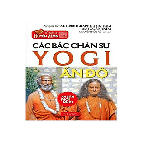 Tủ Sách Huyền Môn - Các Bậc Chân Sư Yogi Ấn Độ - Hú