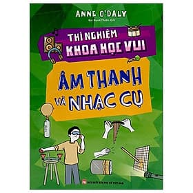 Sách Thí Nghiệm Khoa Học Vui - Nha Nha