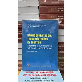 Bảo hộ quyền tác giả trong môi trường kỹ thuật số theo điều ước quốc tế và pháp luật Việt Nam (Sách chuyên khảo) - Nam Việt