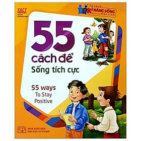 Sách 55 Cách Để Sống Tích Cực - Minh Minh