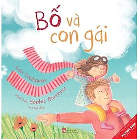 Bố Và Con Gái - Daddy And I - An