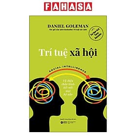 Trí Tuệ Xã Hội - Social Intelligence - Vũ Điệu Thần Kinh Kết Nối Mọi Bộ Não - Vũ