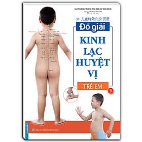 Đồ giải kinh lạc huyệt vị - Trẻ em (sách bản quyền) - Hú