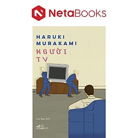 Người TV - Haruki Murakami - Nhã Nam