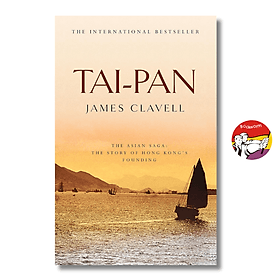 Tai Pan: The Asian Saga: The story of Hong Kong's Founding by James Clavell - James Maclaine