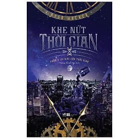 Sách Khe Nứt Thời Gian - Phần 3 Của Giải Cứu Thời Gian - Nhã Nam