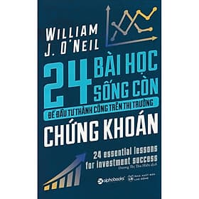 24 Bài Học Sống Còn Để Đầu Tư Thành Công Trên Thị Trường Chứng Khoán (Quà Tặng TickBoook Sinh Động) - Công Sĩ
