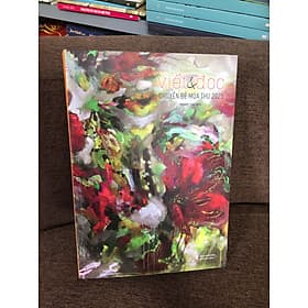 VIẾT VÀ ĐỌC MÙA THU 2025 - VIẾT VÀ ĐỌC CHUYÊN ĐỀ MÙA THU 2025 - NHÀ XUẤT BẢN HỘI NHÀ VĂN - Thu