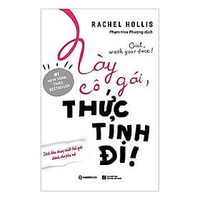 Này cô gái, thức tỉnh đi!