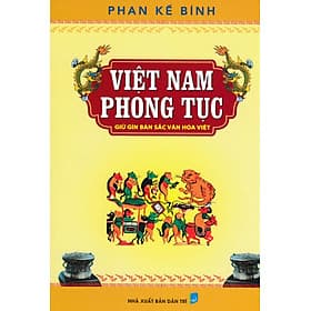 Việt Nam Phong Tục - Giữ Gìn Bản Sắc Văn Hóa Việt _HA - Vân Phong