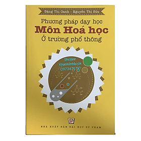 Phương pháp dạy học Môn Hoá học ở trường phổ thông - Phương Phương