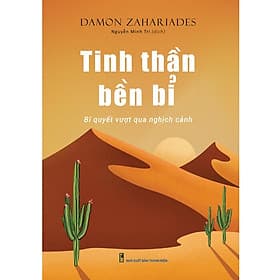 Tinh Thần Bền Bỉ - Bí Quyết Vượt Qua Nghịch Cảnh - Long