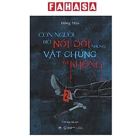 Con Người Biết Nói Dối Còn Vật Chứng Thì Không - Nam Việt