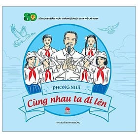 Sách Cùng Nhau Ta Đi Lên - Di Di