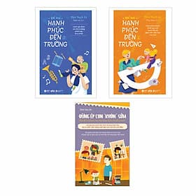 Tủ sách dành cho Cha Mẹ : Để trẻ hạnh phúc đến trường ( tập 1 + 2) + Đừng ép con khôn sớm - Chà