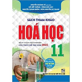 Sách Tham Khảo Hóa Học Lớp 11 - Biên soạn theo chương trình GDPT mới ( HA) - Theo Theobald