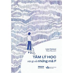 Tâm Lý Học Nói Gì Về Những Mã F - Lee Haneui - AZ Việt Nam - Gab-Gyu Lee