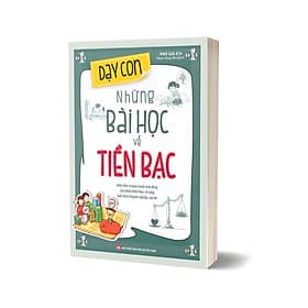 Dạy Con Những Bài Học Về Tiền Bạc - Long