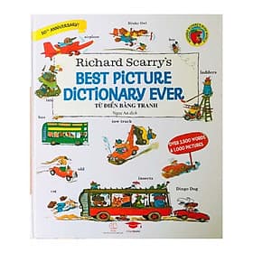 Sách Richard Scarry's Best Dictionary Ever, Từ điển tiếng anh bằng tranh - Richard Fenton