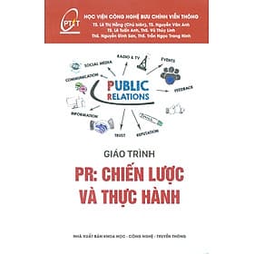 Giáo Trình PR: Chiến Lược Và Thực Hành - Vũ