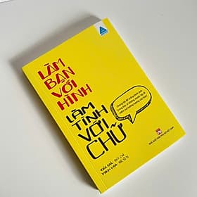 Làm Bạn Với Hình, Làm Tình Với Chữ – Nghệ Thuật Kể Chuyện Bằng Hình Ảnh