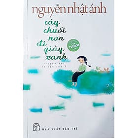 Cây Chuối Non Đi Giày Xanh - Di Di