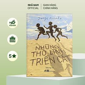 Những thủ lĩnh triền cát (Jorge Amado) (Nhã Nam Official) - Nhã Nam