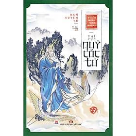 Sách Chiến Quốc Tung Hoành - Thế Cục Quỷ Cốc Tử Tập 13