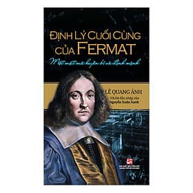 Sách Định Lý Cuối Cùng Của Fermat - Một Mật Mã Huyền Bí Và Định Mệnh - Lý Đình