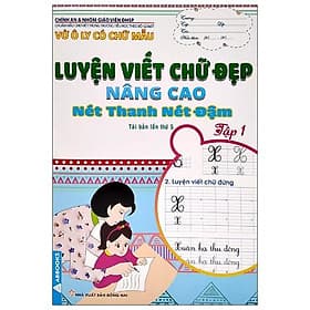 Vở Ô Ly Có Chữ Mẫu Luyện Viết Chữ Đẹp - Nâng Cao Nét Thanh, Nét Đậm - Tập 1 - Cty TNHH TM&DV VH GD Phía Nam
