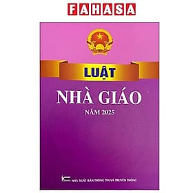 Luật Nhà Giáo Năm 2025 - Nhã Nam