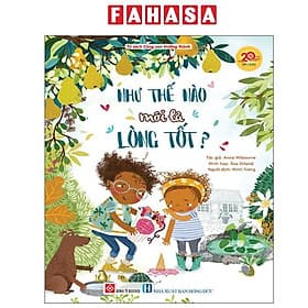 Như Thế Nào Mới Là Lòng Tốt? - Long